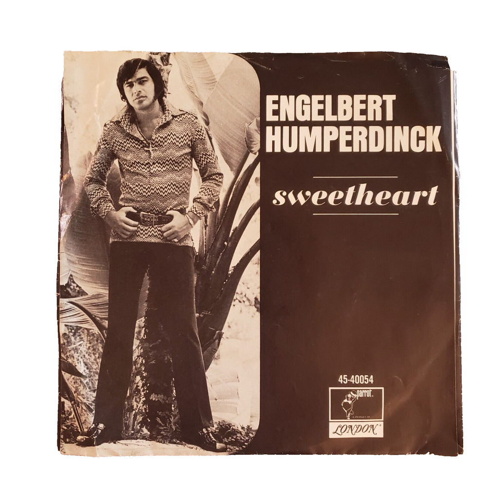 Engelbert Humperdinck, Sweetheart, Born to be Wanted 45 RPM VTG Parrot Records